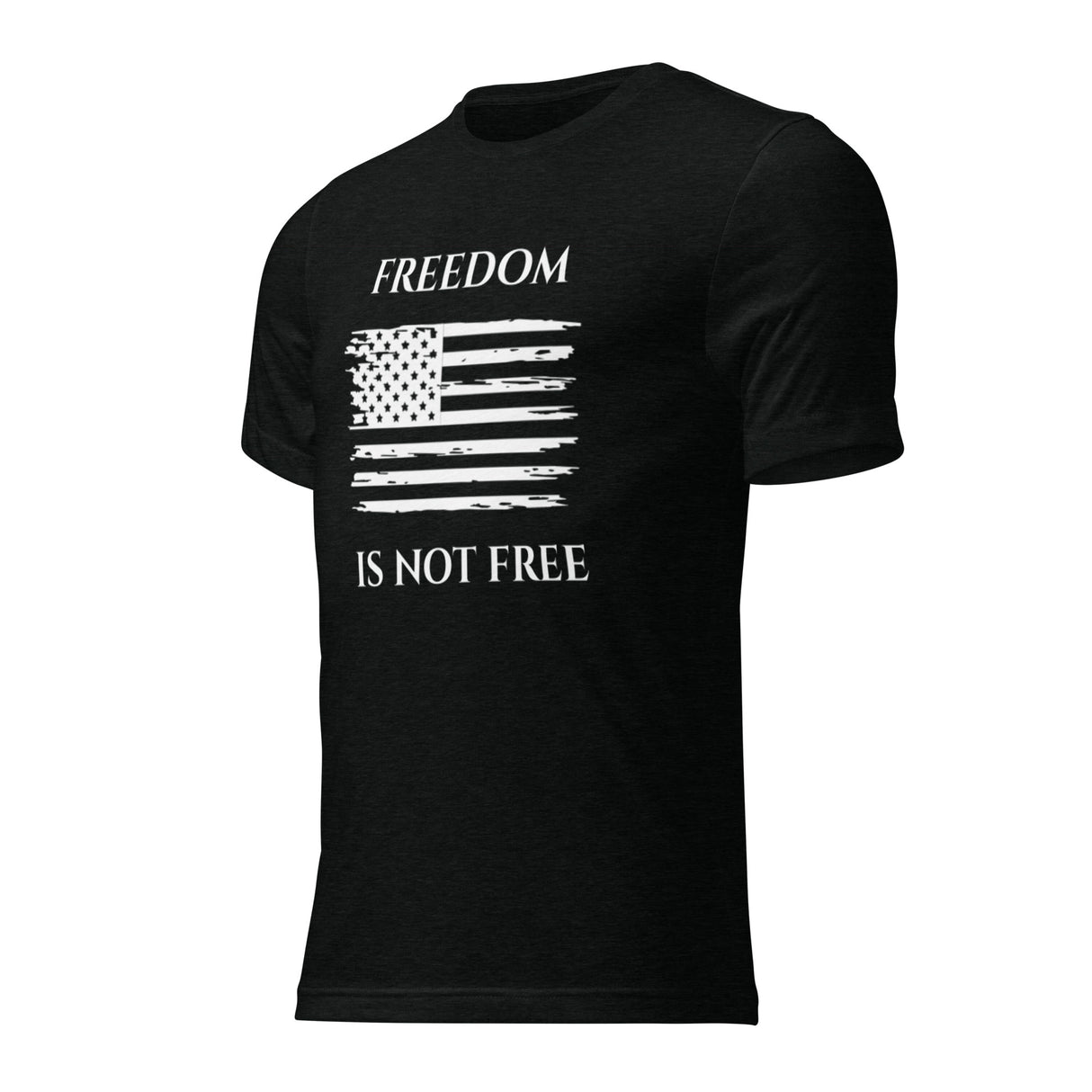 Freedom is Not Free Short sleeve t-shirt